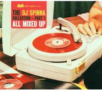 Various Artists; Mixed by DJ Spinna - The DJ Spinna Collection Part 1: ALL MIXED UP;URBAN THEORY PRESENTS...