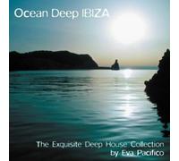 Various Artists Mixed By Eva Pacifico - Ocean Deep Ibiza
