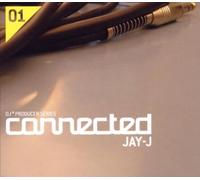 Various Artists mixed by Jay-J - Connected