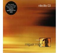 Various Artists mixed by Miguel Migs - Nite:Life 03