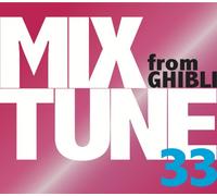 Various Artists - Mixtune 33 From Ghibli