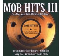 Various Artists - Mob Hits 3: Even More Music From Great