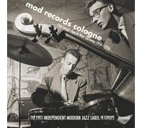 Various Artists - Mod Records Cologne - Jazz In West Germany 1954-56