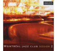 Various Artists - Montreal Jazz Club:Session 2