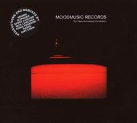 Various Artists - Mood Music Records - Ten Years Anniversary Compilation