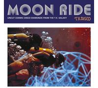 VARIOUS ARTISTS - MOON RIDE - UNCUT COSMIC DISCO DIAMONDS FROM THE T.K. - J3z