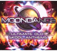 Various Artists - Moondance - Ultimate Old Skool Anthems