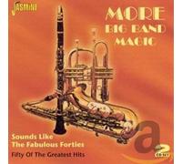 Various Artists - More Big Band Magic: Sounds Like The Fabulous Forties
