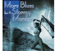 Various Artists - More Blues for a Stormy Monday