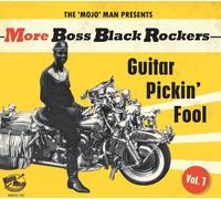 Various Artists - More Boss Black Rockers 1: Guitar Pickin' Fool (Various Artist