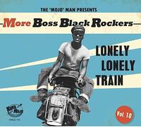 Various Artists - More Boss Black Rockers Vol.10-Lonely,Lonely Train