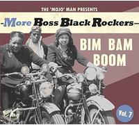 Various Artists - More Boss Black Rockers Vol.7 - Bim Bam Boom [VINYL]