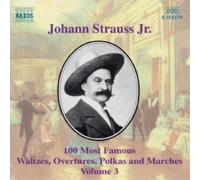 J Strauss: 100 Most Famous Works, Vol.3