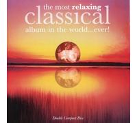 Various Artists - Most Relaxing Classical Album Ever (1998) Audio CD