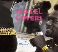 Various Artists - Motel Lovers: Southern Soul From The Chitlin Circuit
