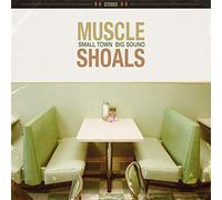 VARIOUS ARTISTS - Muscle Shoals: Small Town, Big Sound