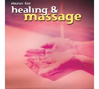 Various Artists - Music for Healing and Massage
