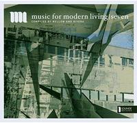Various Artists - Music for Modern Living Vol.7: Mixed By Mellow & Revera