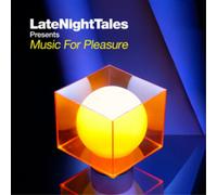 Groove Armada - Late Night Tales presents Music For Pleasure