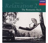 Various Artists - Music for Relaxation, Vol.2 - The Romantic Bach