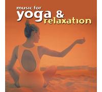 Various Artists - Music For Yoga And Relaxation