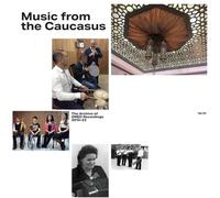 Various Artists - Music From The Caucasus: The Archive Of ORED Recordings, 2013-