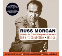 Russ Morgan - Music In The Morgan Manner - The Hits Collection 1935-56 (2CD)