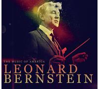 Music of America: Leonard Bernstein