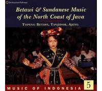 Various Artists - Music of Indonesia, Vol. 5: Betawi and Sundanese Music of Java