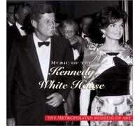 Various Artists - Music of the Kennedy White House