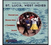Various Artists - Musical Traditions of St. Lucia, West Indies