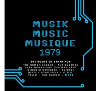 Various Musik Music Musique 1979: The Roots Of Synth Pop (New 3CD) Presale 23/1/