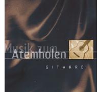 Various Artists - Musik Zum Atemholen Gitarre