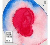 Various Artists - Musique Ambiante Francaise