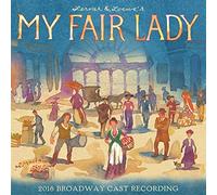 Various Artists - My Fair Lady (2018 Broadway Cast Recording) [VINYL]