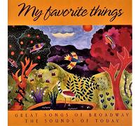 Various Artists - My Favorite Things: Great Songs of Broadway