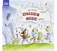 Various Artists – My First Classical Music Album – NAXOS
