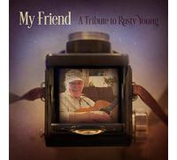 Various Artists - My Friend: A Tribute To Rusty Young