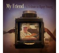 Various Artists - My Friend: A Tribute To Rusty Young