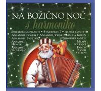 Various Artists - Na bozicno noc s harmoniko