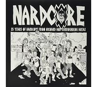 Various Artists - Nardcore: Oxnard Hardcore [VINYL]