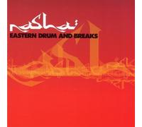 Various Artists - Nasha: Eastern Drum And Breaks