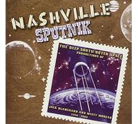 Various Artists - Nashville Sputnik-The Deep South/Outer Space Productions Of Jack Blanchard & Misty Morgan 1956-2004
