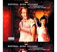 Various Artists - Natural Born Killers: A Soundtrack For An Oliver Stone Film (Explicit)
