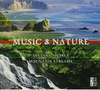 Various Artists - Nature & Music: Distant Shores & Mountain Str