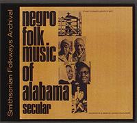 Various Artists - Negro Alabama 1: Secular / Various