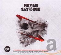 Various Artists - Never Say Die