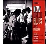 Various Artists - New Breed Blues with Black Popcorn (2013)