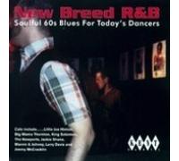 Various Artists – New Breed R&B: Soulful 60's Blues for Today's Dancers – Kent Display