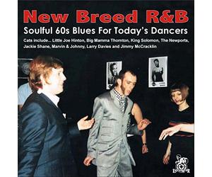 Various Artists - New Breed R&B-Soulful 60s Blues For Today's Dancers [VINYL]